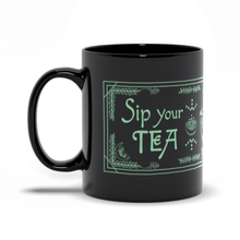 Load image into Gallery viewer, Sip Your Tea Mug
