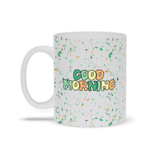 Load image into Gallery viewer, Good Morning Mug
